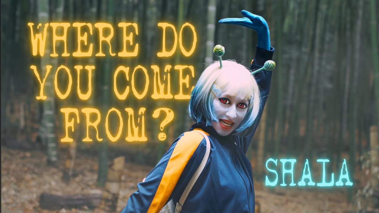 Where do you come from? Official Music Video SHALA