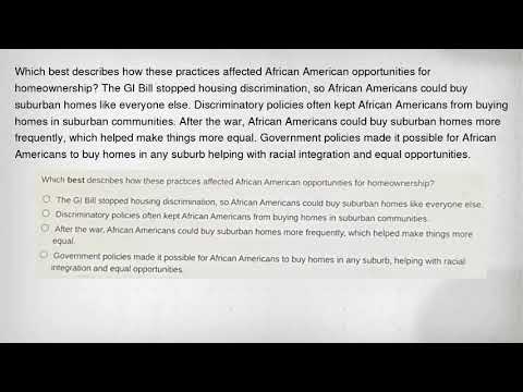 Which best describes how these practices affected African American opportunities for homeownership?