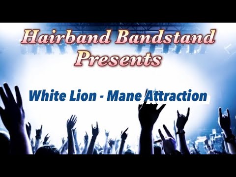 White Lion - Mane Attraction (Full Album) 1991