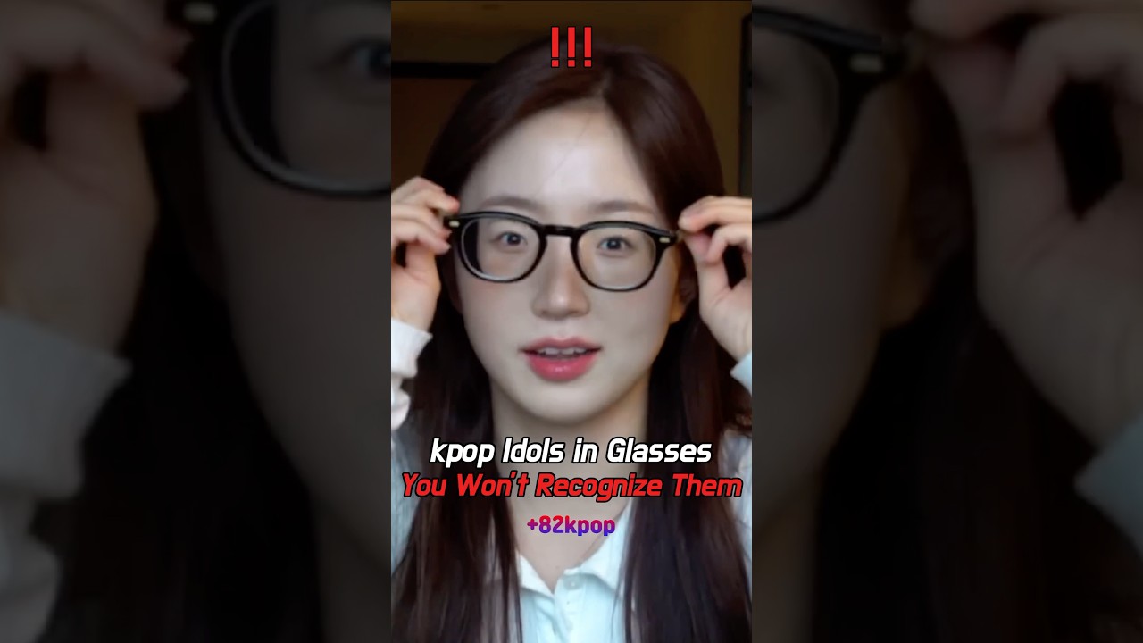 WHO ARE YOU?! When kpop Idols Wear Glasses… #kpop #kpopidol #nmixx #lesserafim #ive #txt #day6