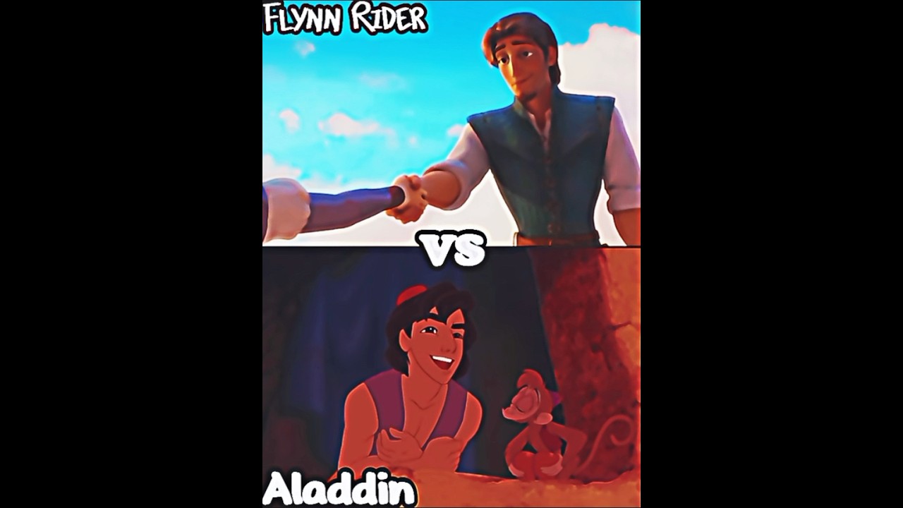 Who do y’all think ?? #edit #viral #subscribe #shortvideos #comment #flynnrider #aladdin #viralvid