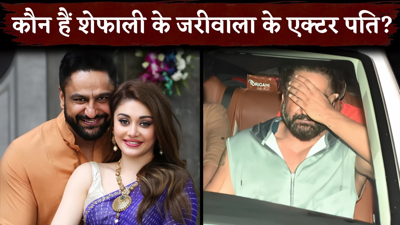 Who Is Parag Tyagi? Shefali Jariwala’s Husband Mourns Wife Death