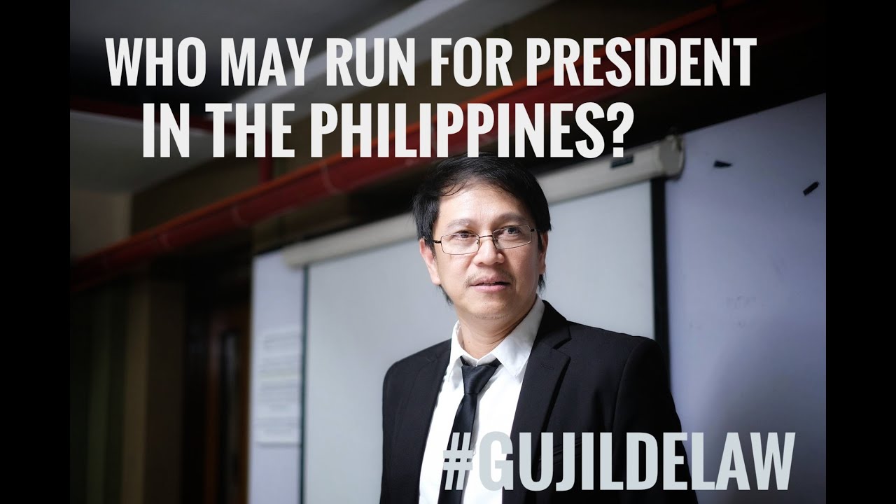 Who may run for President in the Philippines?
