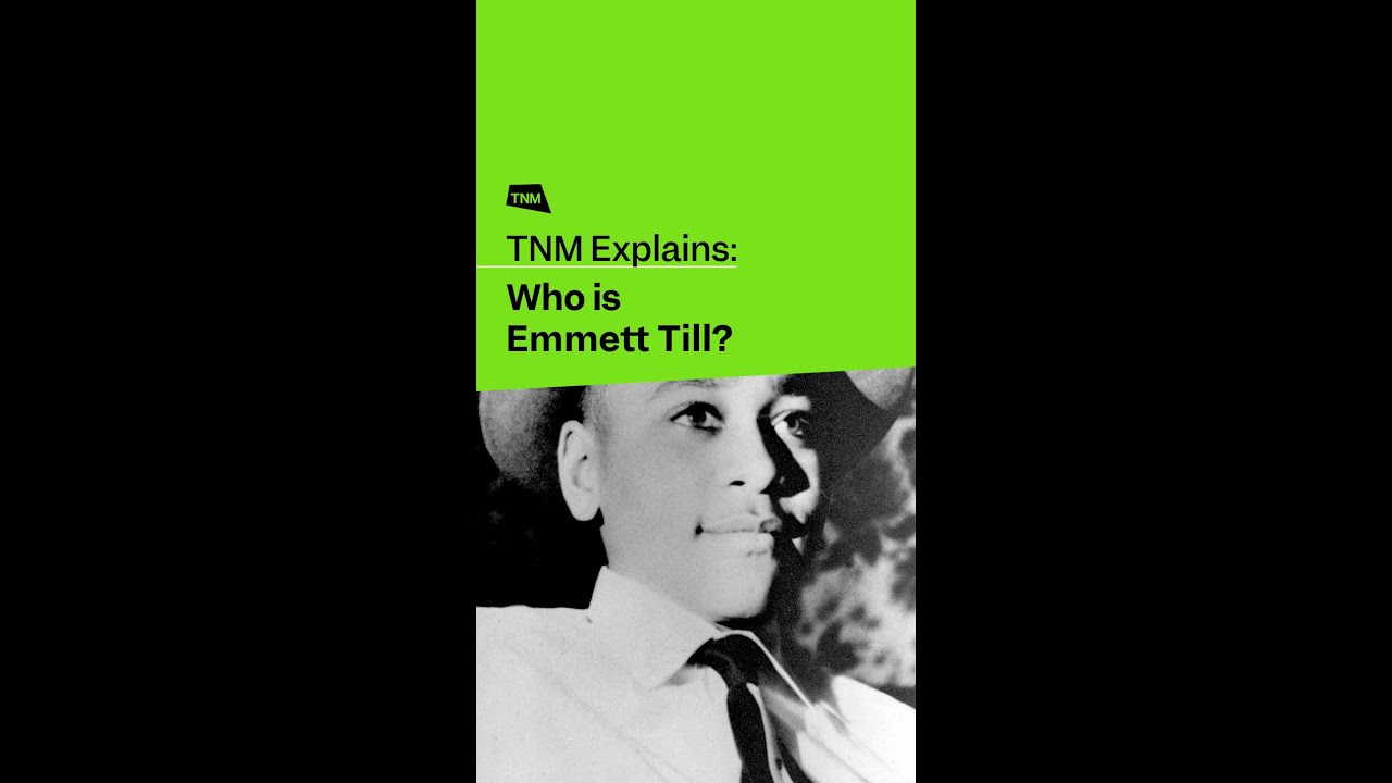 Who was Emmett Till?
