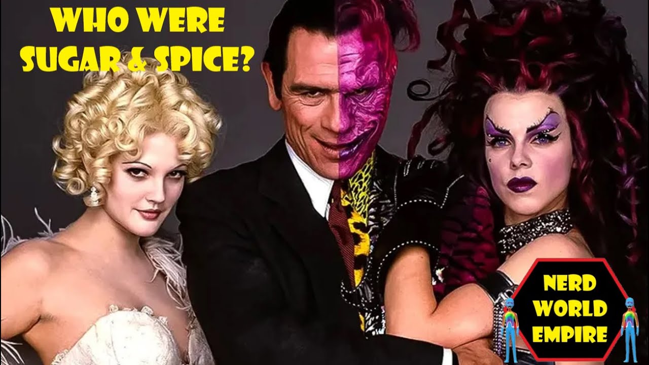 Who were Sugar & Spice? From Batman Forever