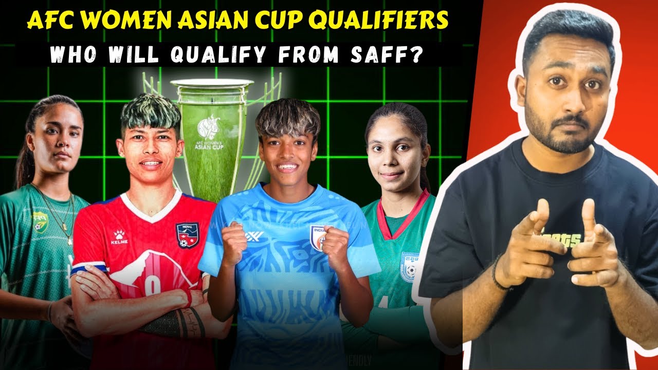 Who will qualify AFC Women Asian Cup 2026 from SAFF countries? Prediction