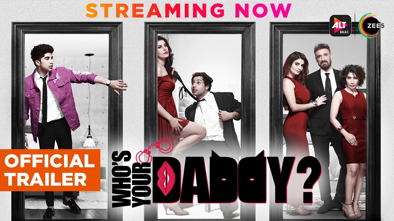 Who's Your Daddy Streaming Now on ALTBalaji | Harsh Beniwal | Rahul Dev | Anveshi Jain | Divina