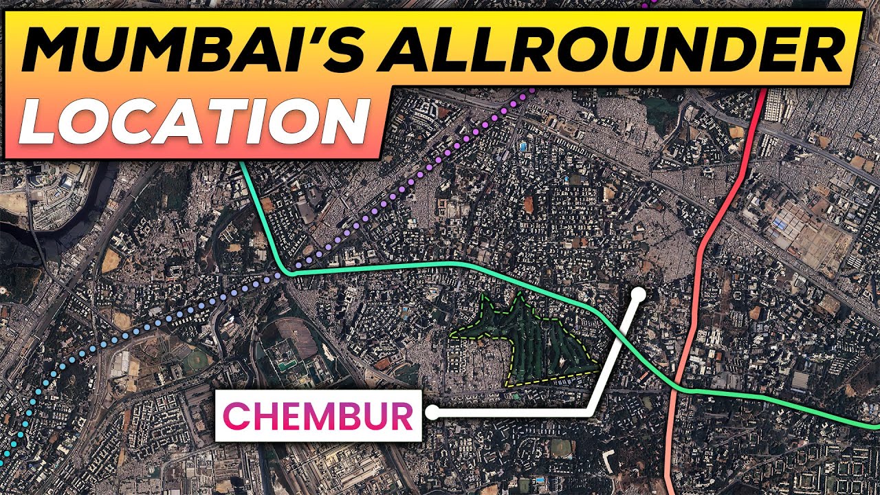 Why Chembur is an Incredible Location ! ||  चेंबूर एक अविश्वसनीय स्थान क्यों है!