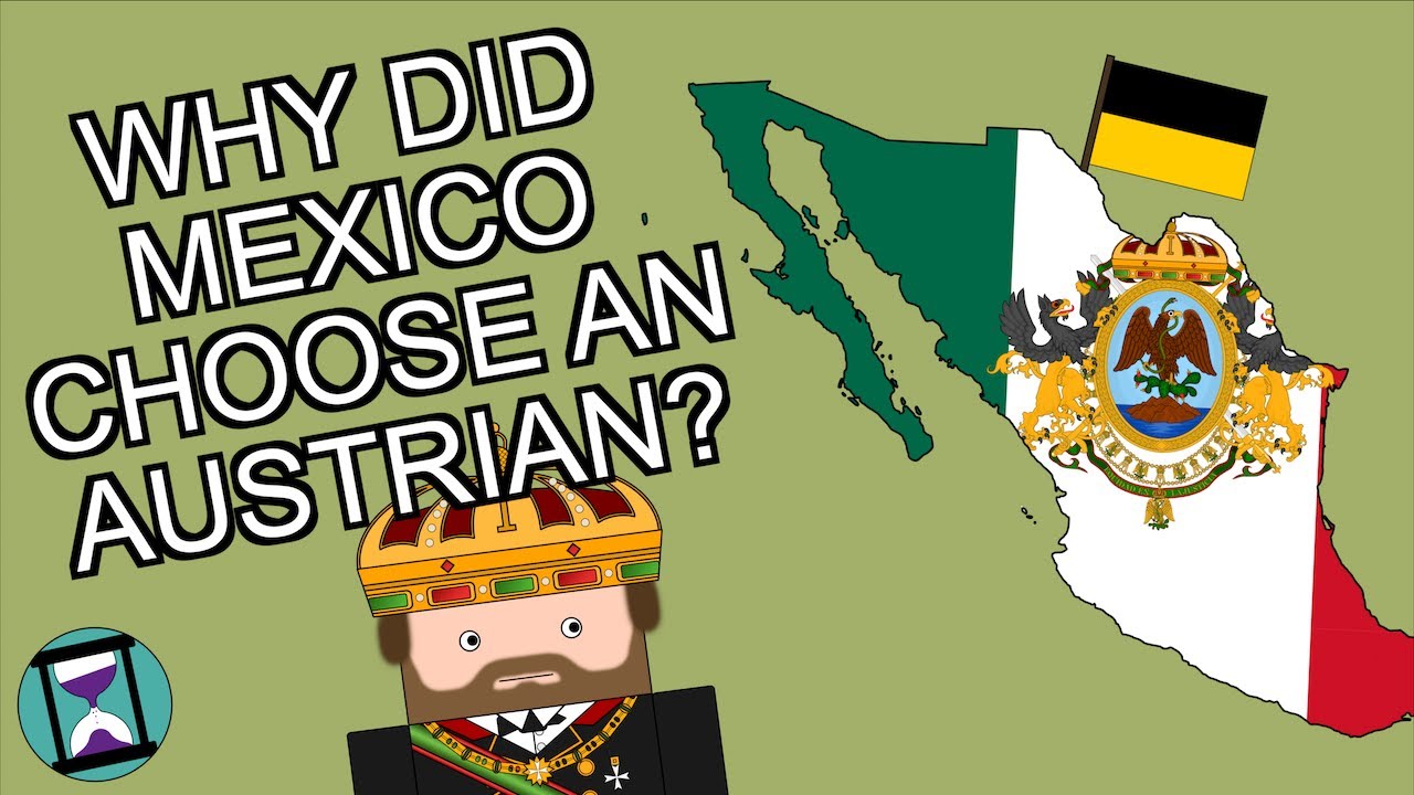 Why did Mexico choose an Austrian to be its Emperor? (Short Animated Documentary)
