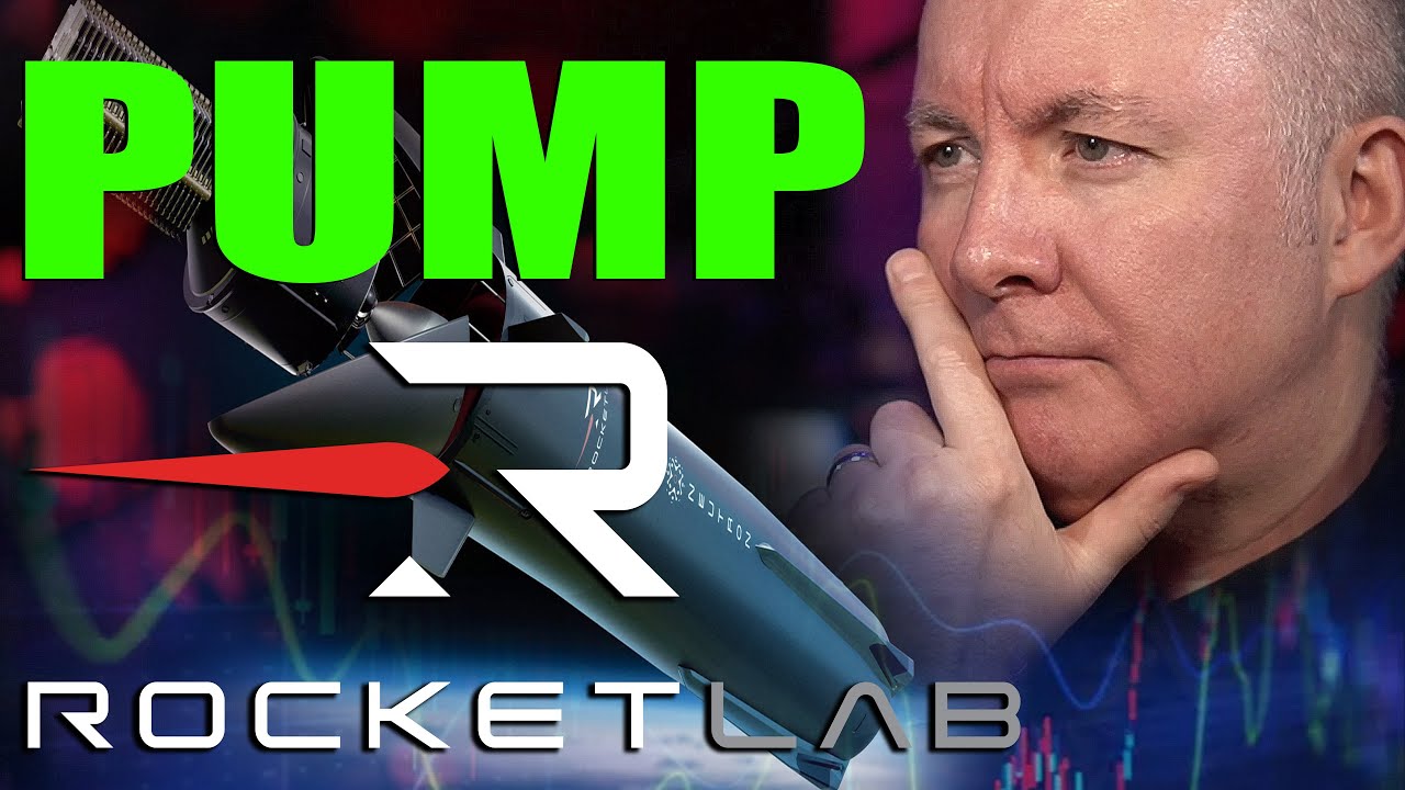Why is Rocket LAB PUMPING - RKLB Stock - Martyn Lucas Investor
