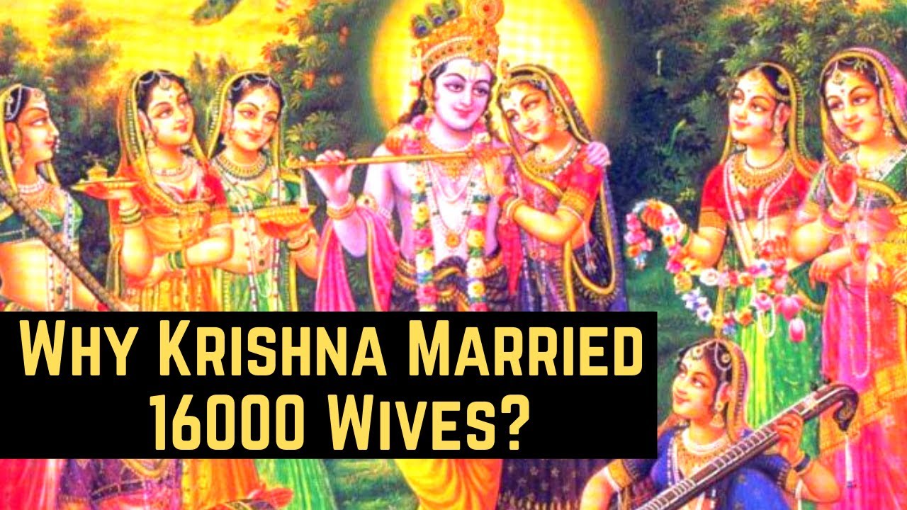 Why Krishna Married 16000 Women? | 16108 Wives Of Lord Krishna