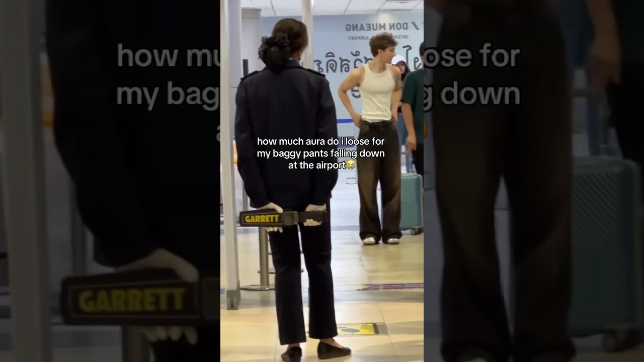 why you should never wear baggy pants to the airport 😭