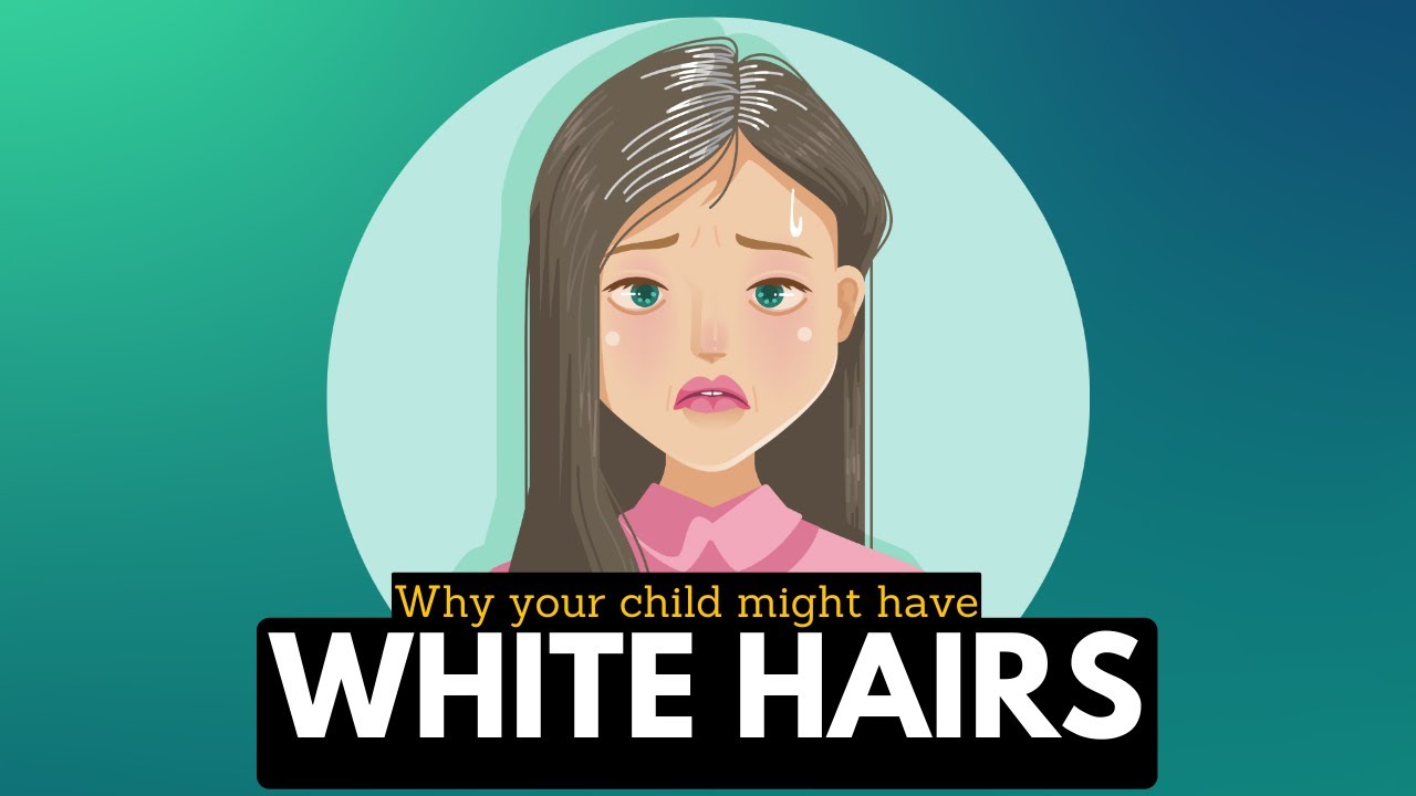 Why Your Child Might Have White Hair