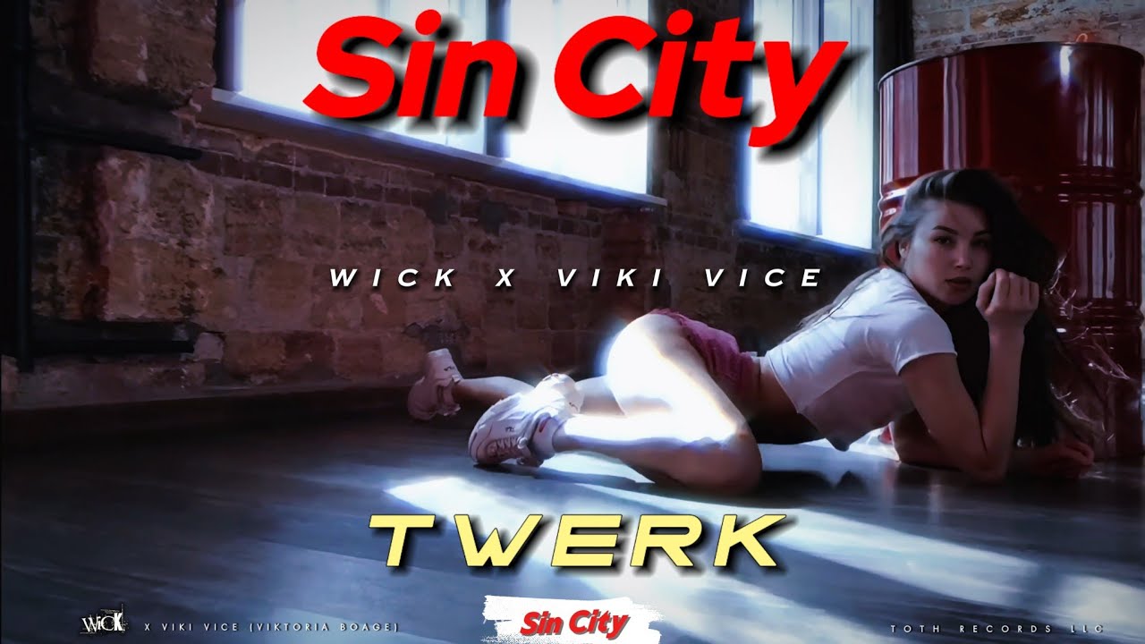 Wick x Viki Vice - Sin City | Epic Twerk Dance (Official Music Video)