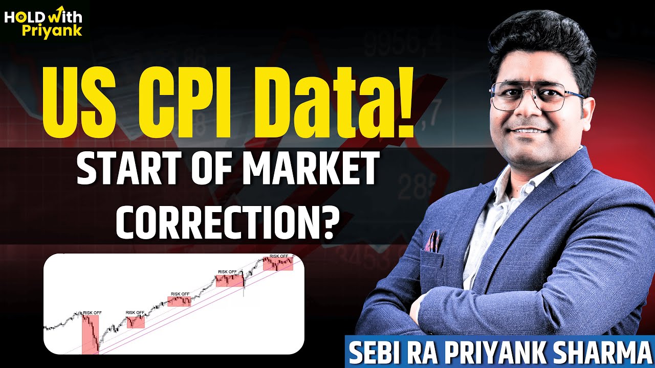 WILL Indian Markets SURGE Tomorrow After US CPI Data Release? Priyank Sharma