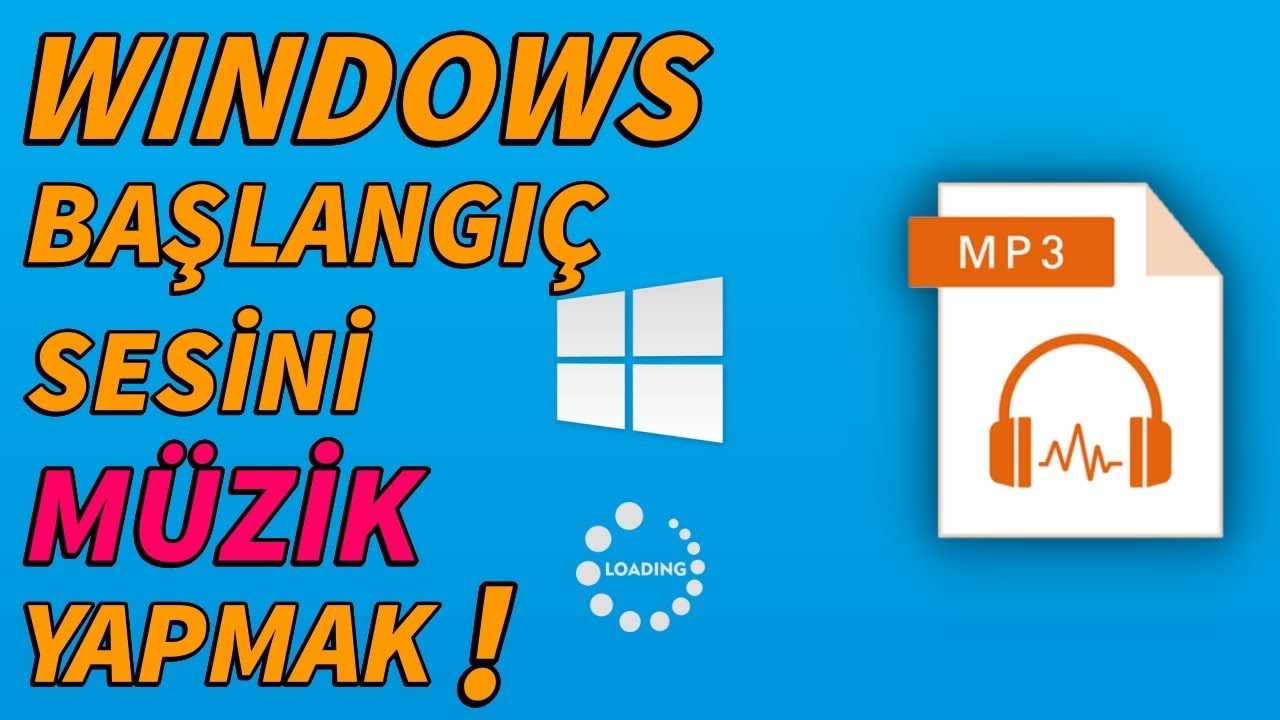 WINDOWS BAŞLANGIÇ SESİNİ DEĞİŞTİRME | Windows 7/10/11