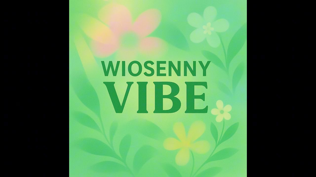 Wiosenny Vibe - W pustce serca