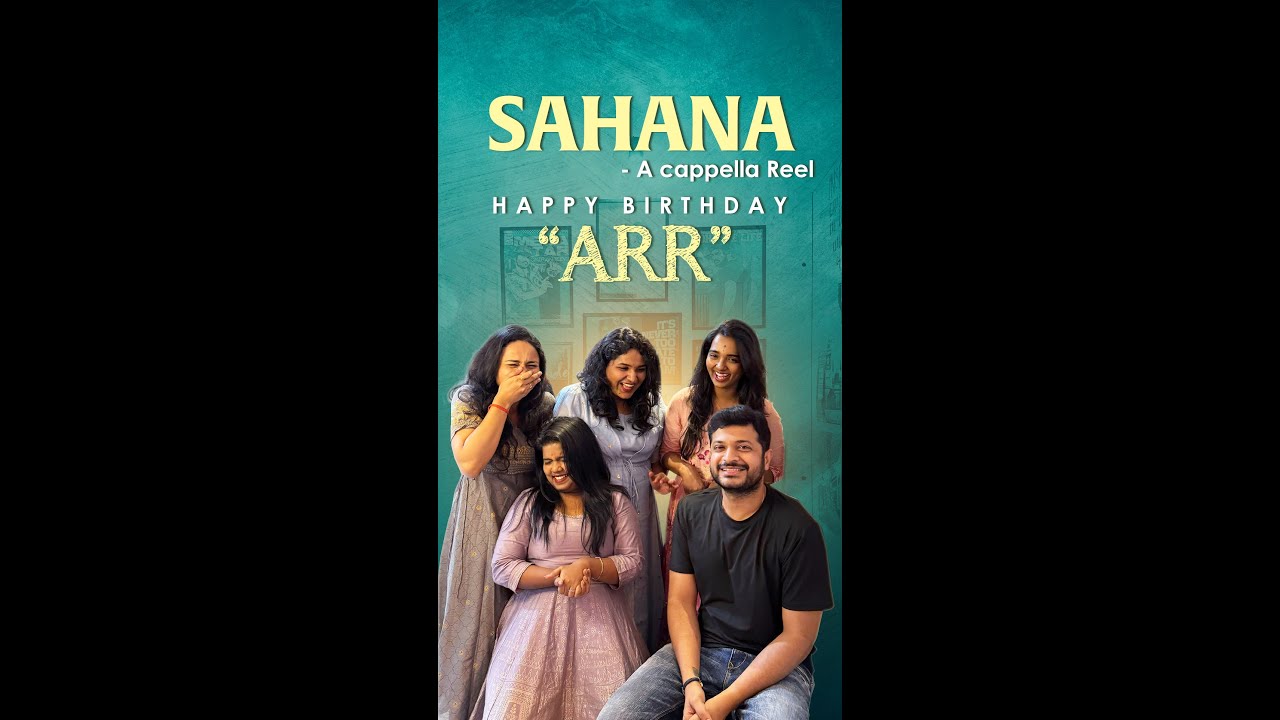 Wishing the One and Only ARR Sir a Very Happy Birthday | Sahana Acappella | #ARRahman | Andueep Dev