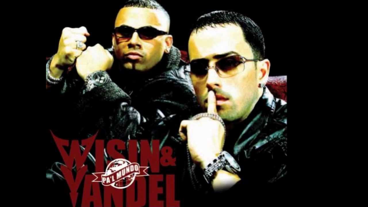 Wisin & Yandel Feat. Daddy Yankee 