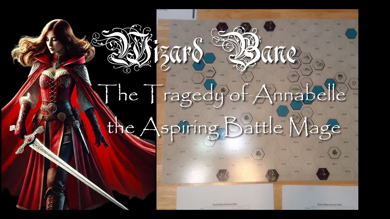 Wizard Bane: The Tragedy of Annabelle the Aspiring Battle Mage