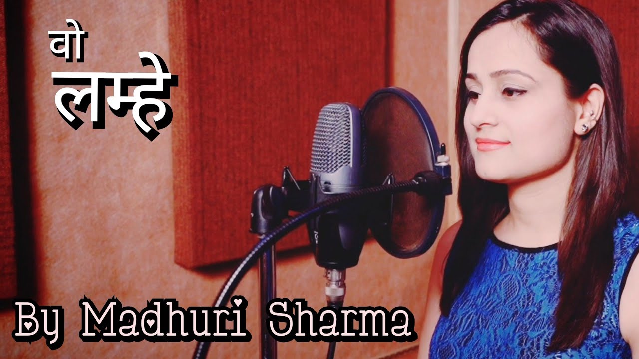 Woh Lamhe [live in studio] by Madhuri Sharma