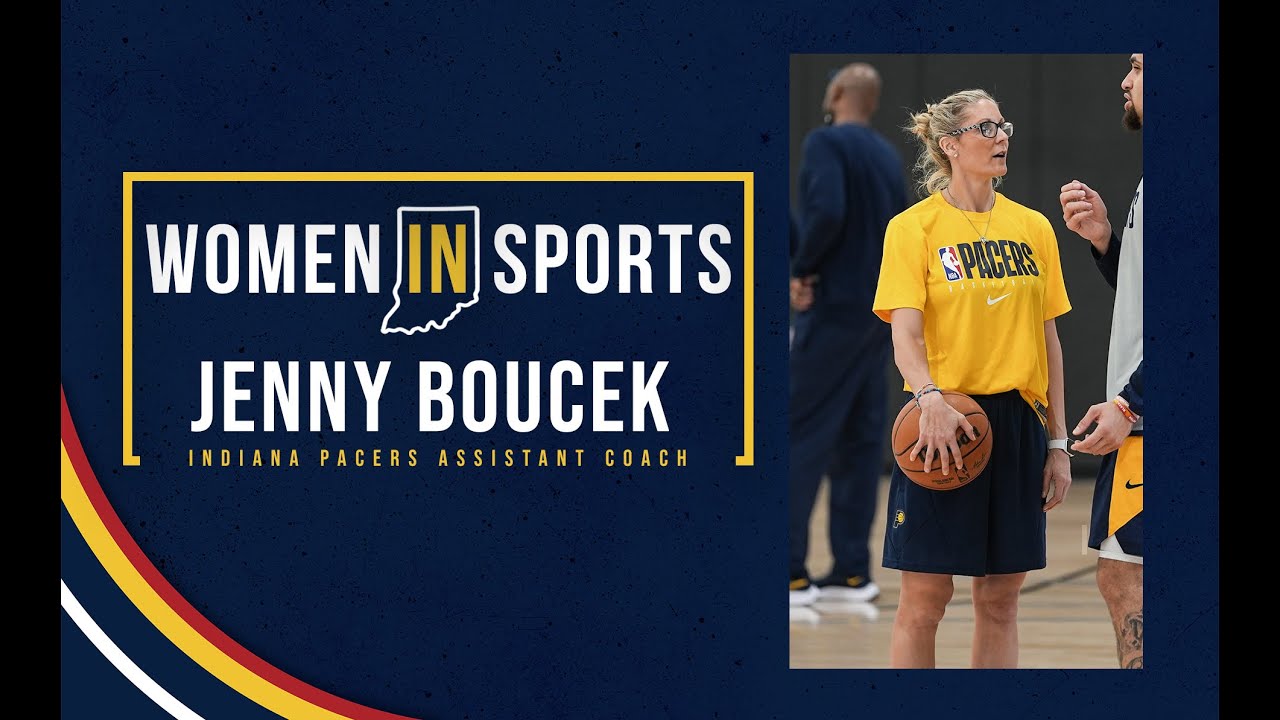 Women IN Sports: Pacers Assistant Coach Jenny Boucek