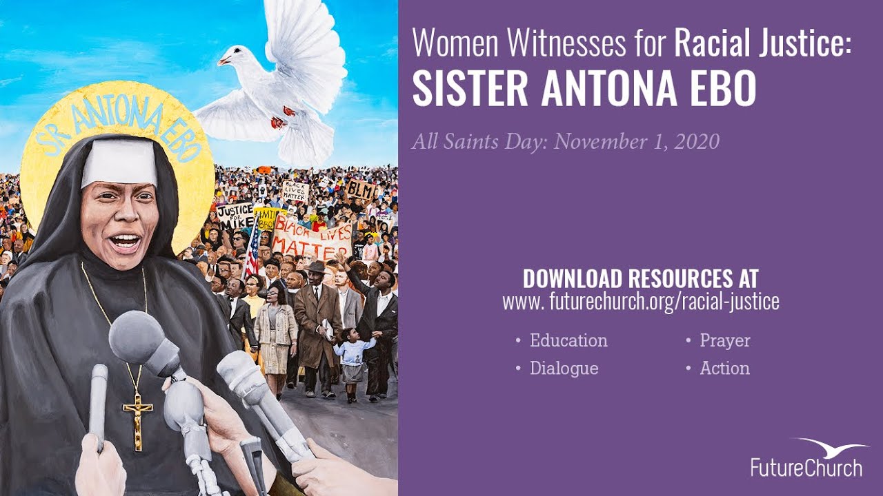 Women Witnesses for Racial Justice: Sister Antona Ebo