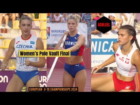 Women's European U-18 Pole Vault Final #trackandfield2024 #olympics2024 #womenspolevault