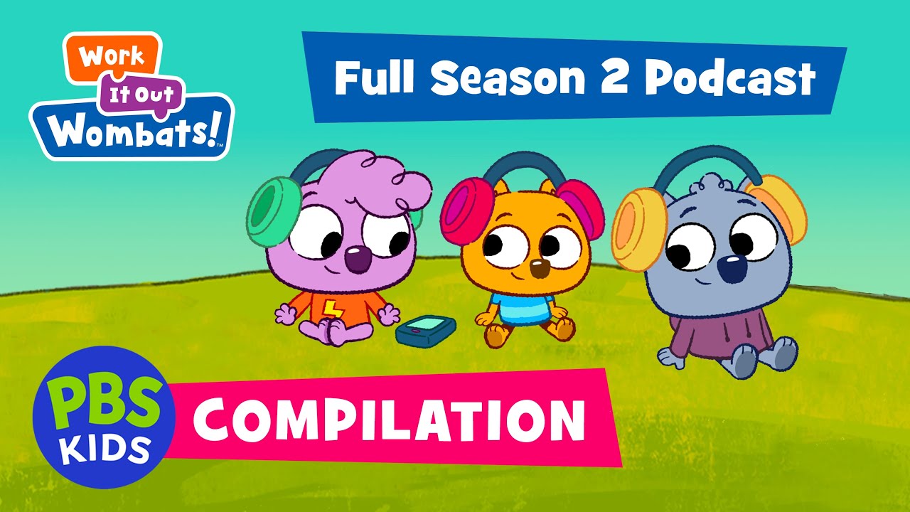 Work It Out Wombats! Podcast | Season 2 Compilation | PBS KIDS