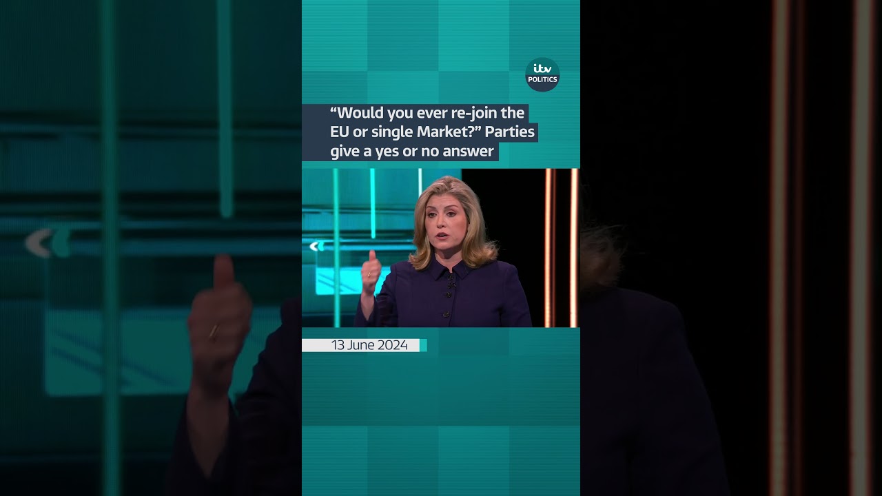 “Would you ever re-join the EU or single Market?” Parties give a yes or no answer #itvdebate