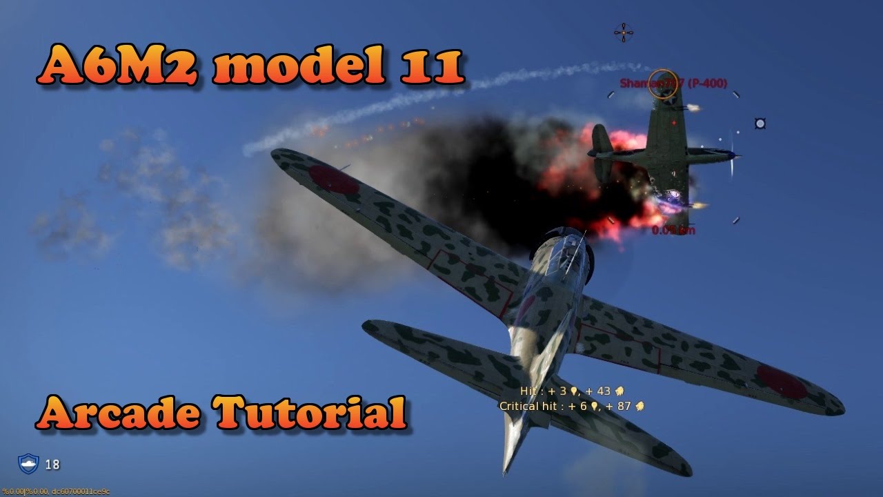WT - A6M2 mod 11, Arcade Tutorial