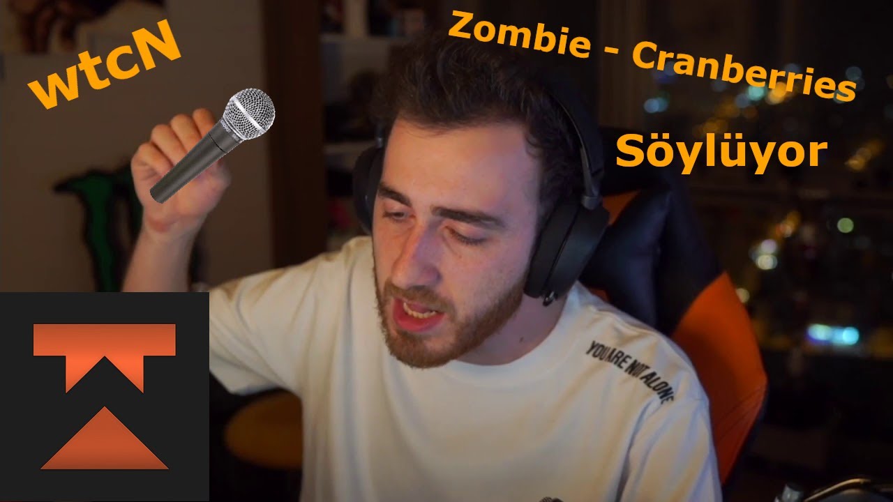 wtcN ZOMBİE SÖYLÜYOR | Twitch Sings