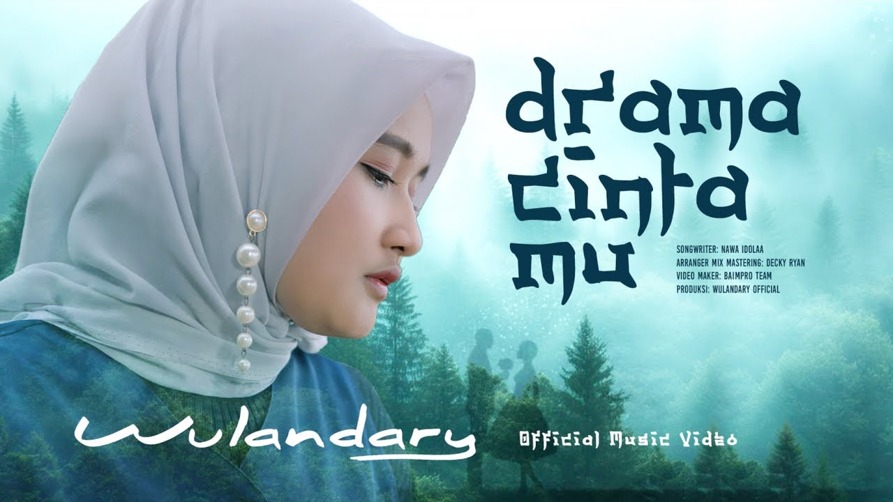 Wulandary - Drama Cintamu (Official Music Video)