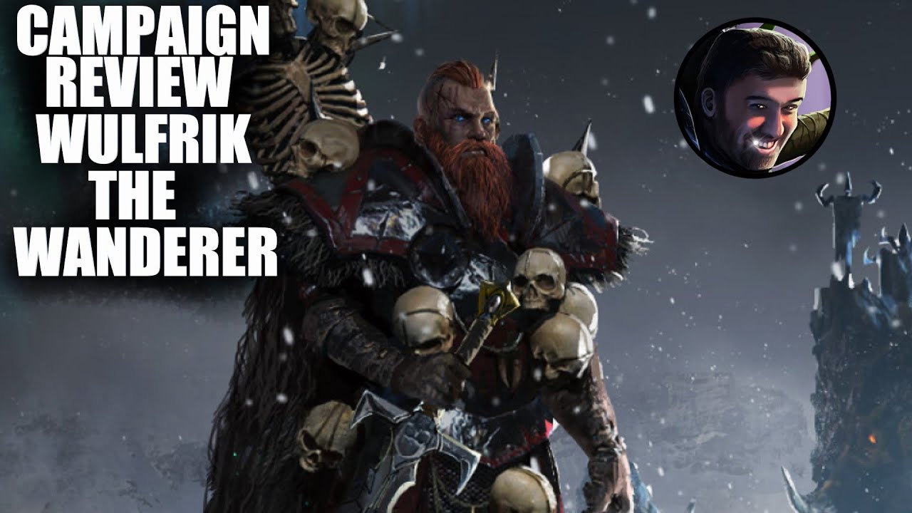 Wulfrik the Wanderer Immortal Empires Campaign Review