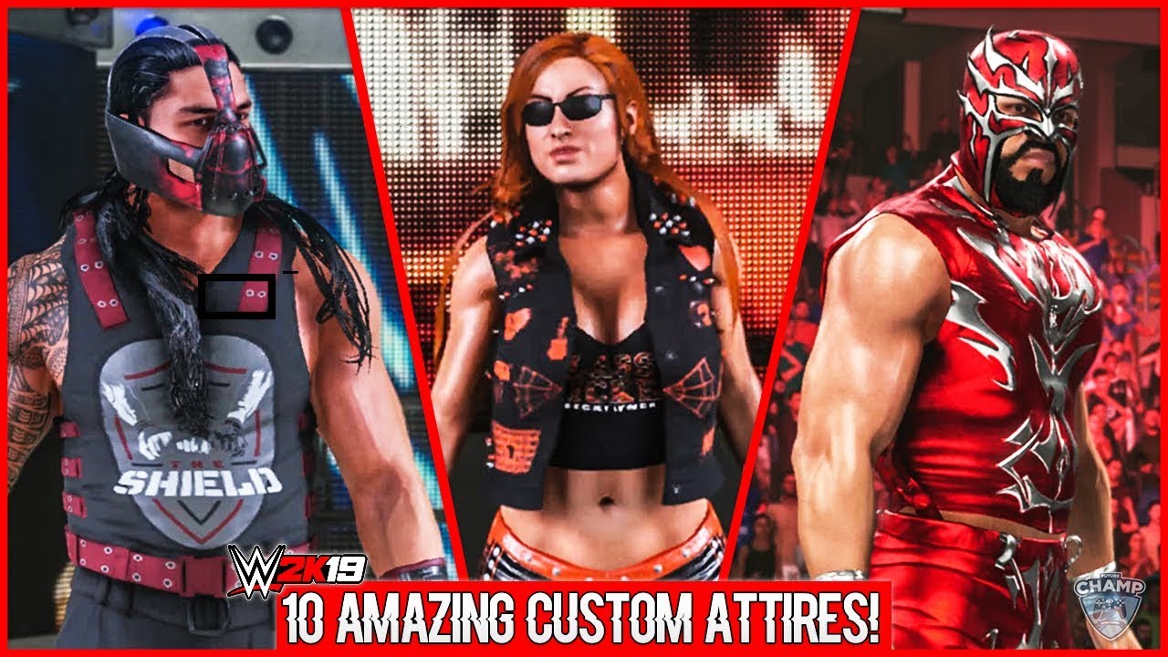 WWE 2K19 - 10 Amazing Custom Attires ft. Becky Lynch, Rey Mysterio & More!!