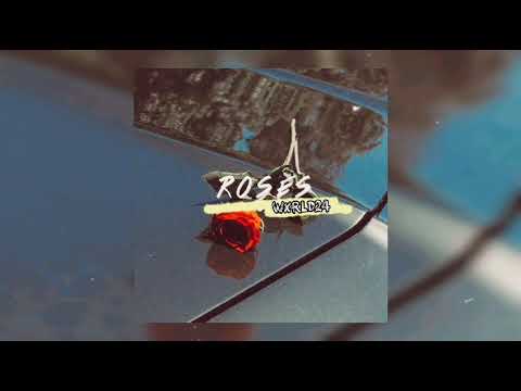 Wxrld24 - ROSES (Slowed + Reverb)