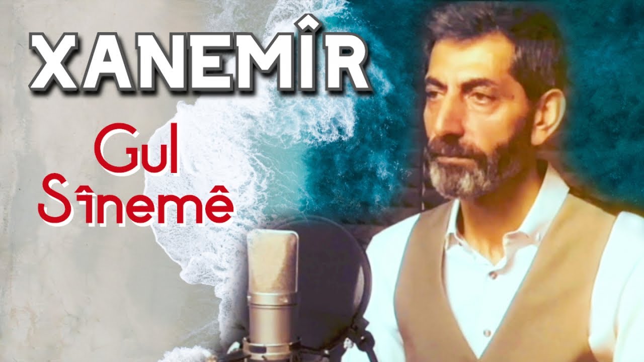 Xanemir - Gul Sînemê | Official Music Video |