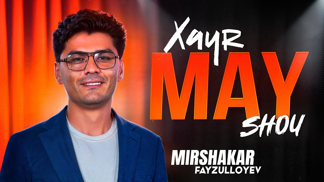 XAYR MAY - FARRUH FAZEL, NIGINA JABBOROVA, DOPPITWINS, ALI NIYAZIMBETOV, QARZ, MIRSHAKAR FAYZULLAYEV