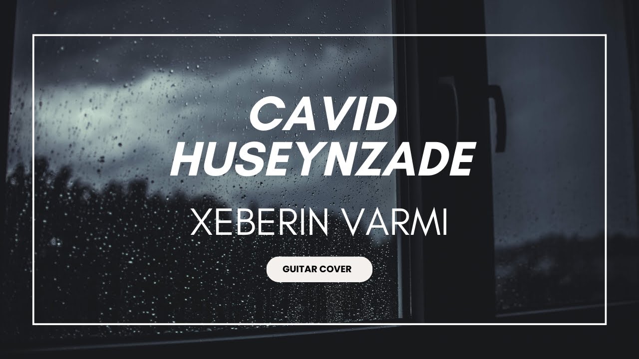 Xeberin varmi feat Cavid Hüseynzadə Zamir Zabitoğlu