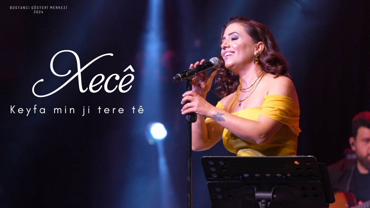 Xece - Keyfa min ji tere tê - Bostancı Gösteri Merkezi [Live Concert]