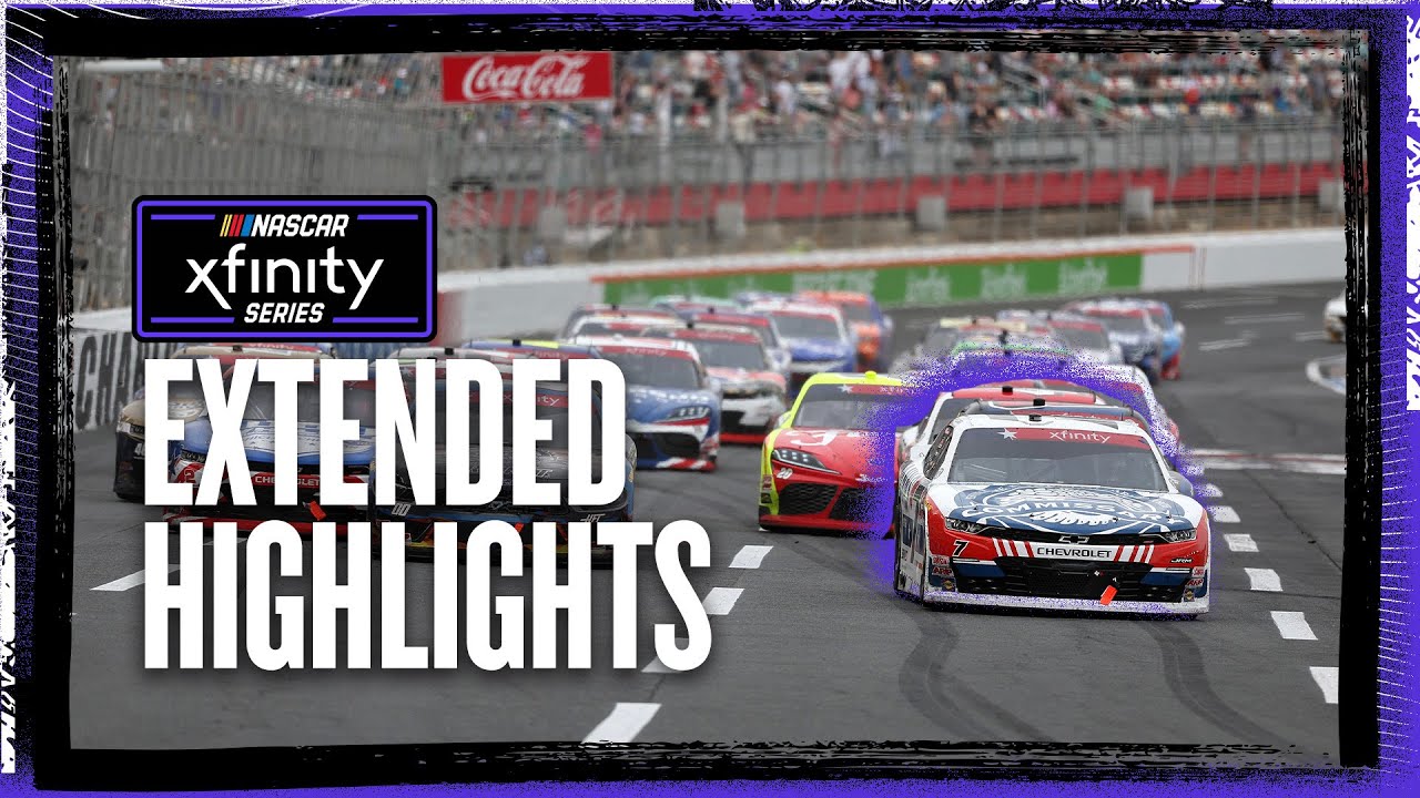 Xfinity Series at Charlotte Motor Speedway | NASCAR Official Extended Highlights