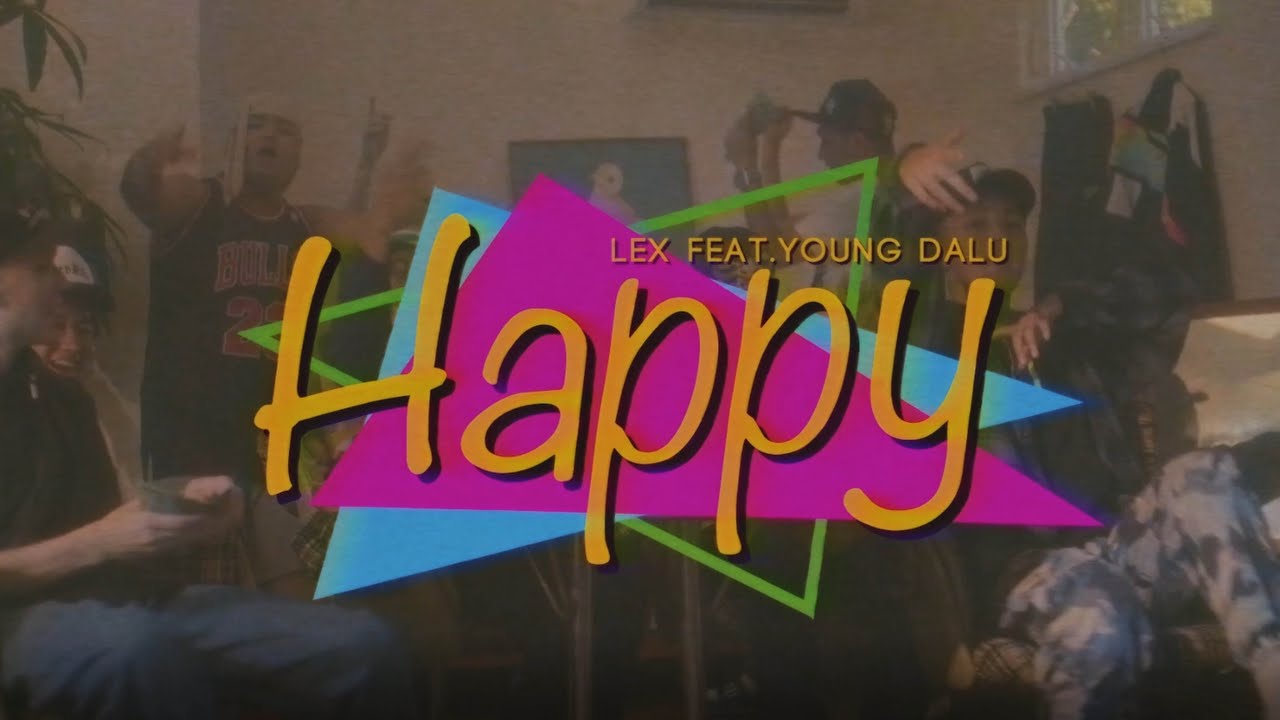 【XLARGE×Reebok】LEX - HAPPY (feat. Young Dalu)