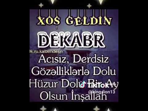 xos geldin dekabr. Whatsapp ucun gozel statuslar🤗🤗