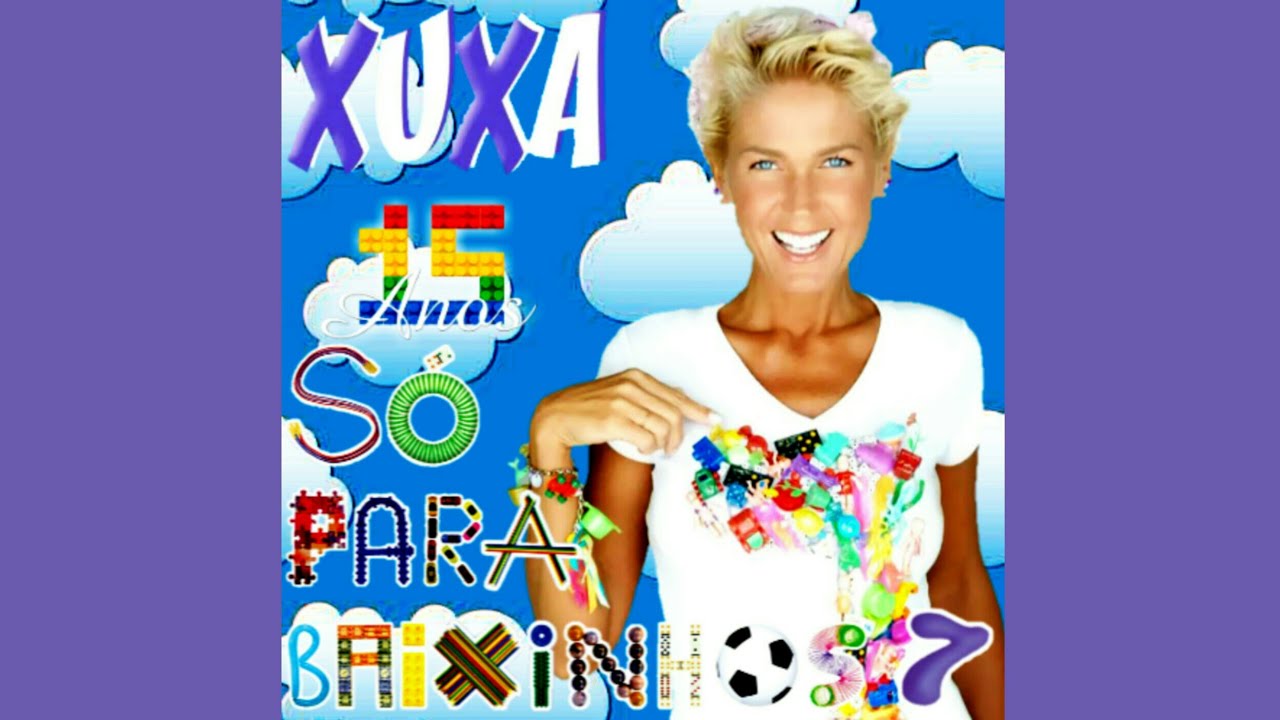 Xuxa - Bambolê (2007 - Versão Alongada) (XSPB 7 