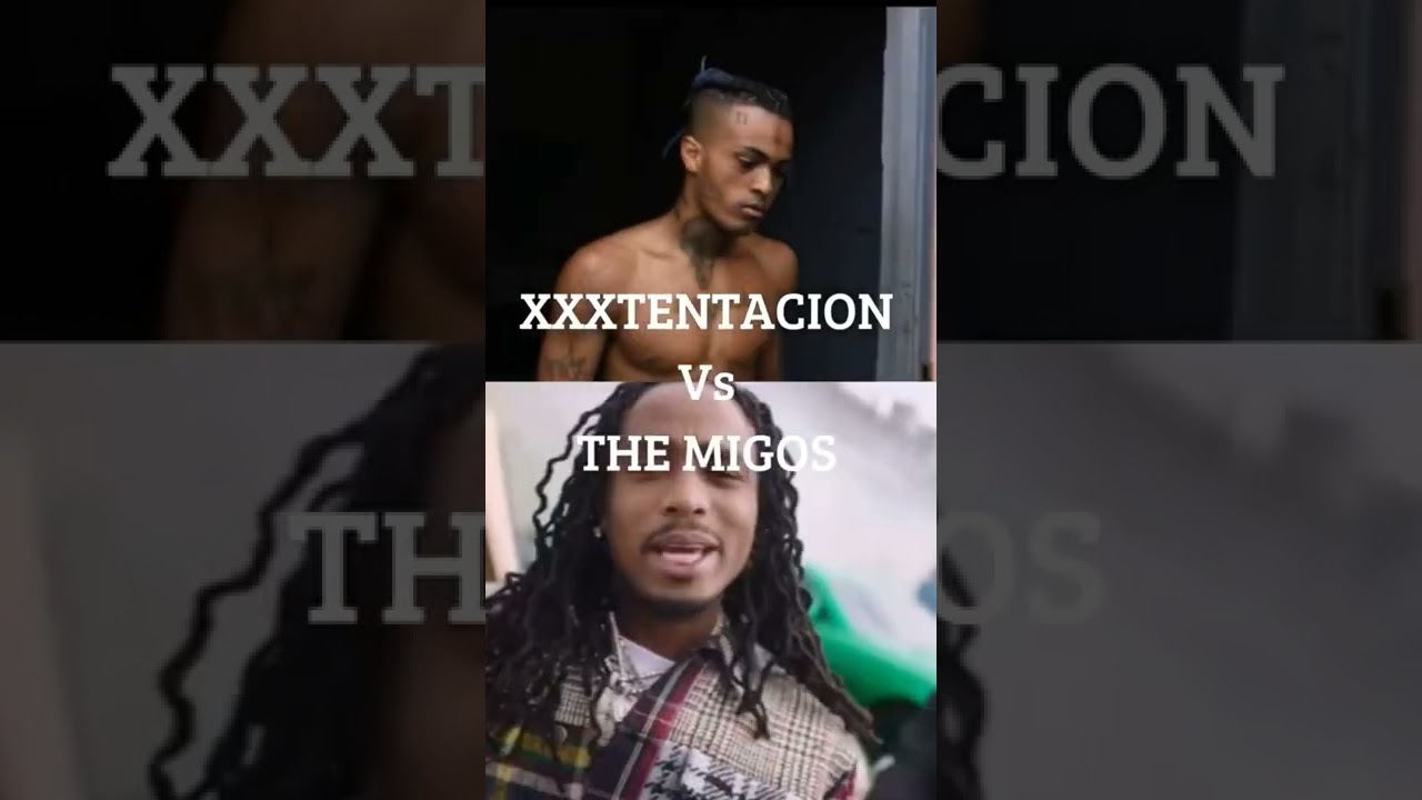 xxxtentacion Vs Migos😈