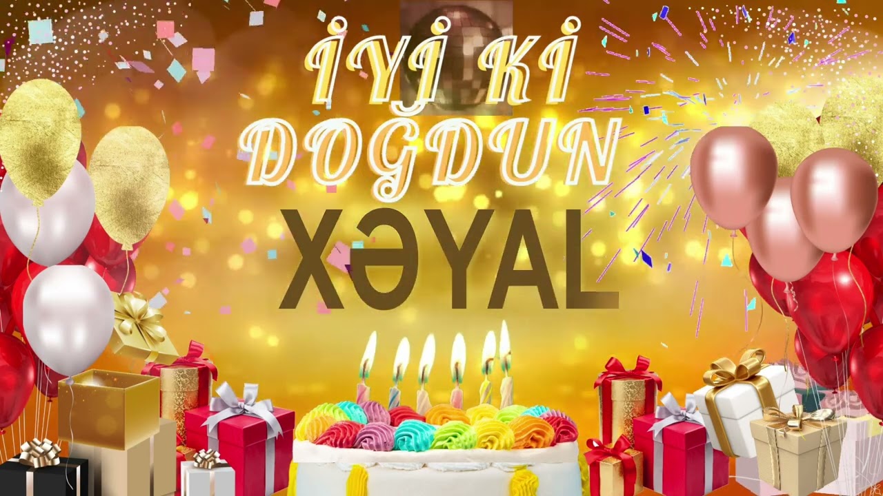XƏYAL – Ad Güqnün Mübarək Xəyal