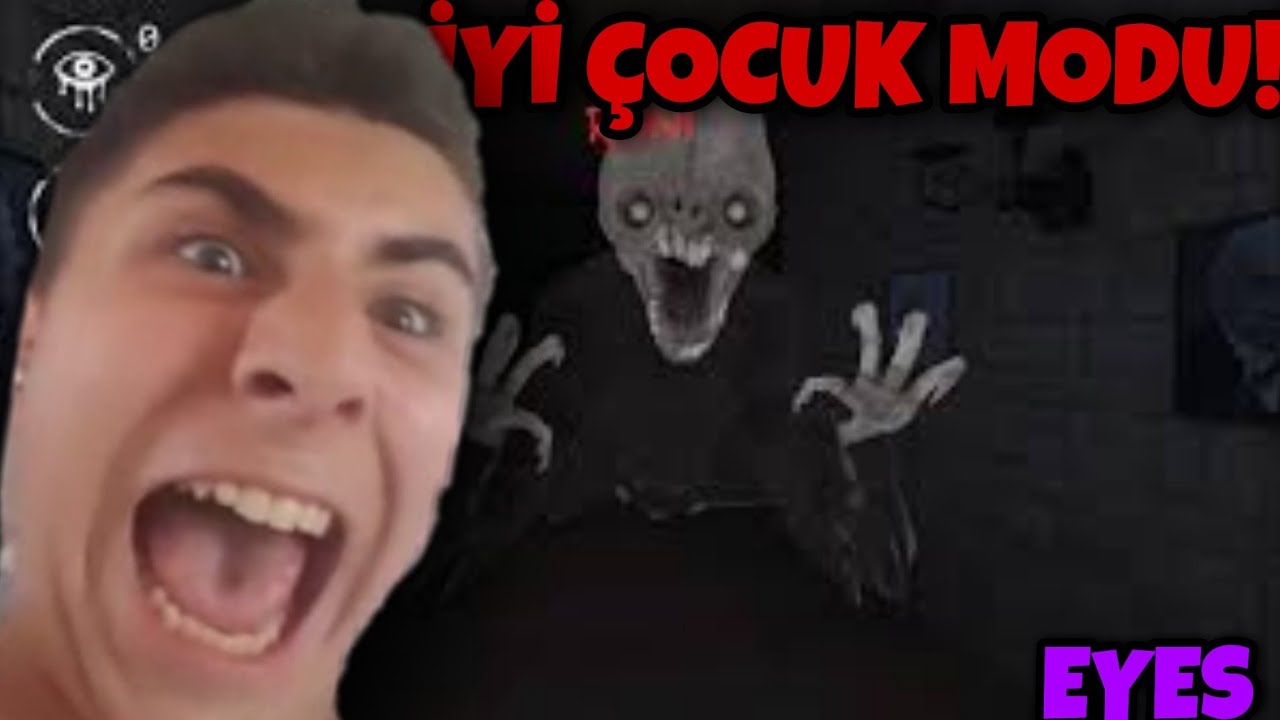 İYİ ÇOCUK MODU  (EYES)