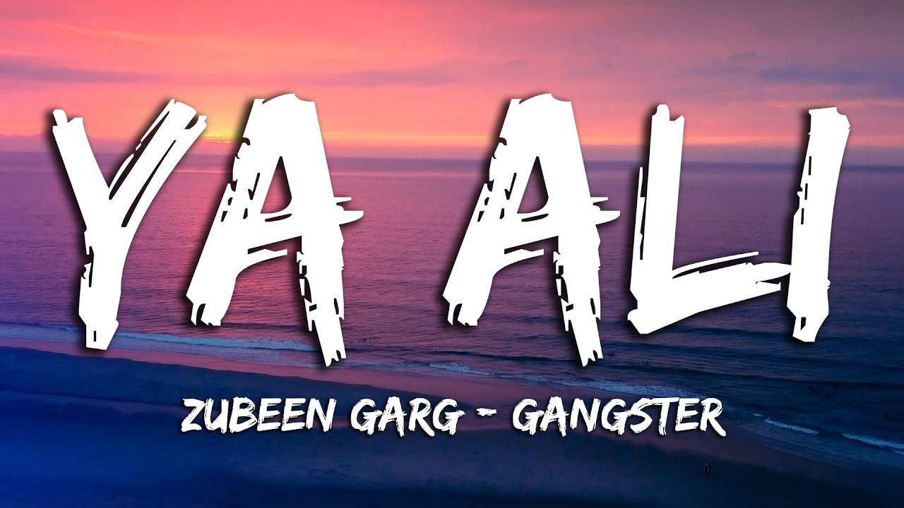 Ya Ali | Zubin Garg | Pritam | Gangster | Lyrical Video | Sufi Lyricable