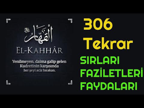 YA KAHHAR 306 ADET  Esma'ül Hüsna Dinle