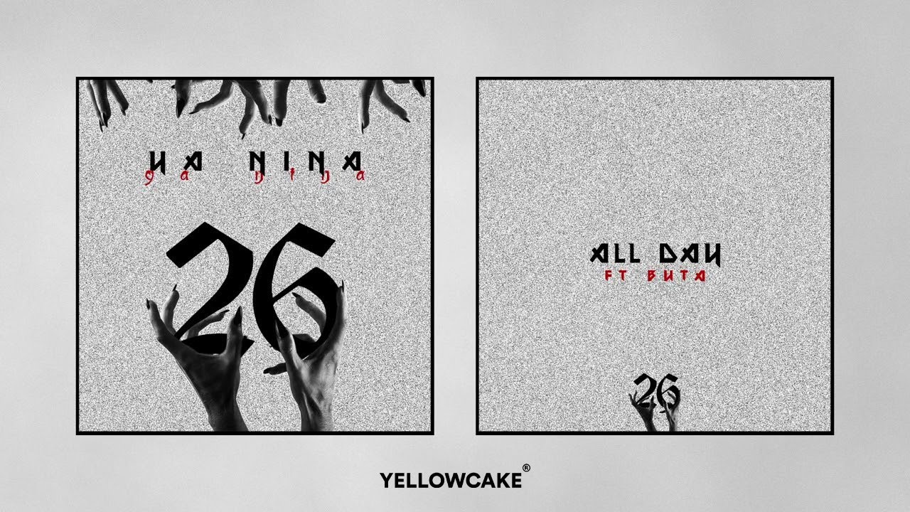 YA NINA x BUTA - All Day [26 EP]
